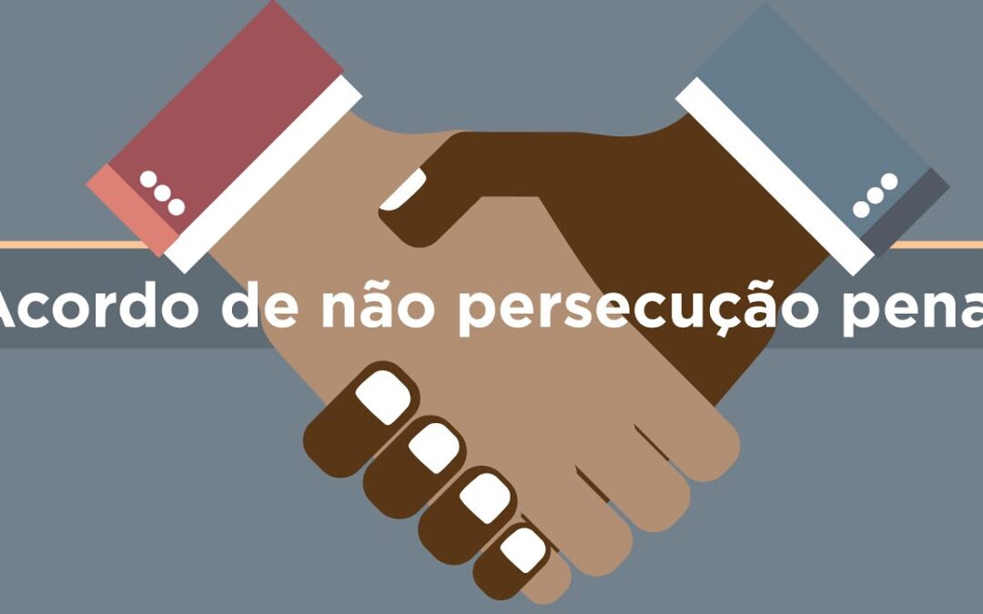 Acordo de Não Persecução Penal